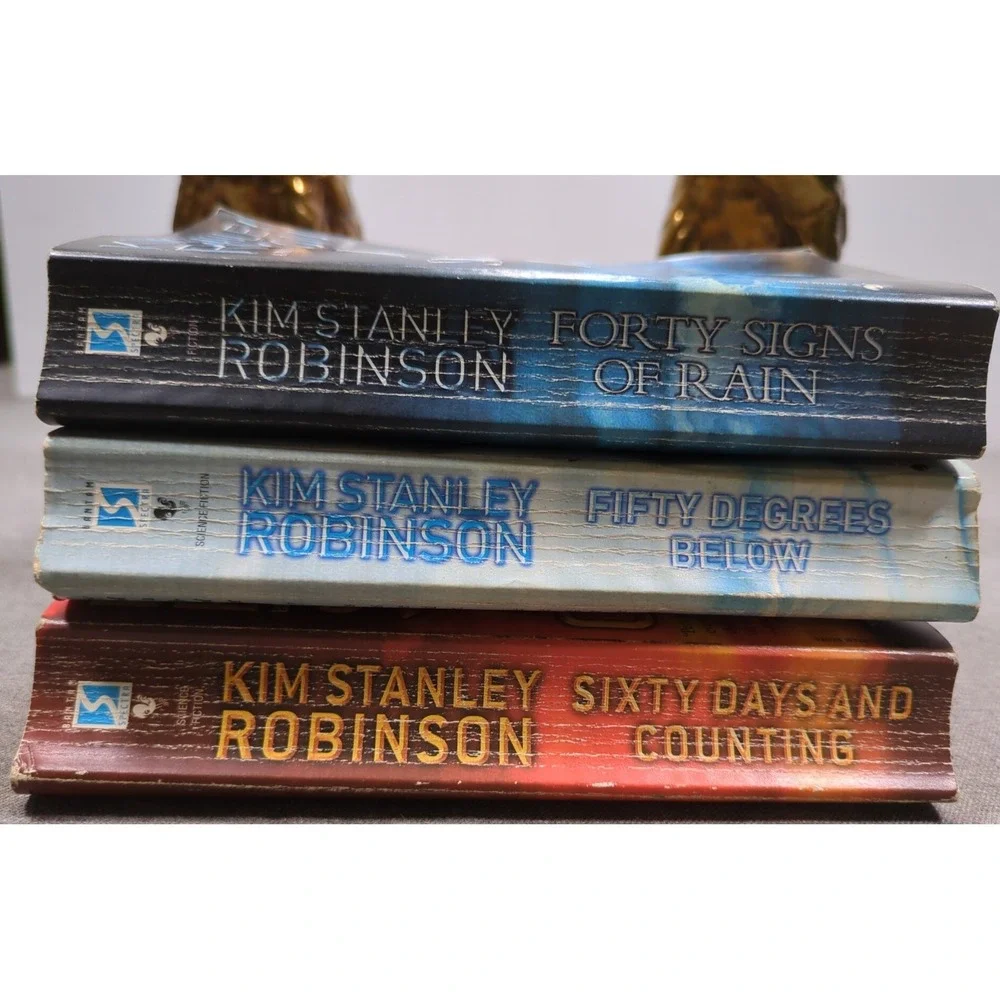 Kim Stanley Robinson Science In The Capital Forty Signs Fifty Degrees Sixty Days